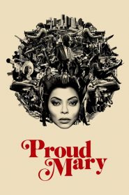 Proud Mary (2018)