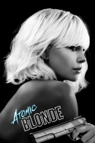 Atomic Blonde (2017)