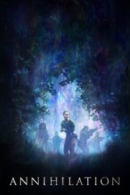 Annihilation (2018)