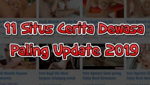 11 Situs Cerita Dewasa Online Terbaik dan Gratis 2019