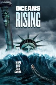 Oceans Rising (2017)