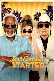 Just Getting Started (2017)