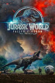 Jurassic World: Fallen Kingdom (2018)