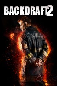 Backdraft II (2019)