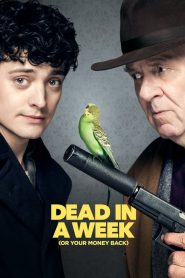 Dead in a Week: Or Your Money Back (2018)