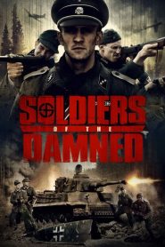 Soldiers Of The Damned (2017)