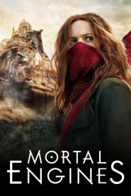 Mortal Engines (2018)