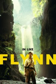 In Like Flynn (2018)