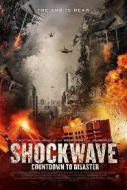 Shockwave Countdown To Disaster (2017)