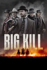 Big Kill (2018)