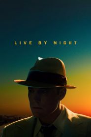 Nonton Live by Night (2016) Subtitle Indonesia