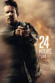 24 Hours to Live (2017)