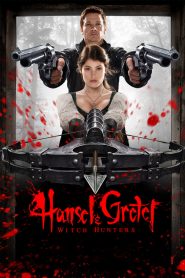 Hansel & Gretel: Witch Hunters (2013)