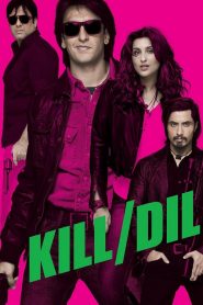 Kill Dil (2014)