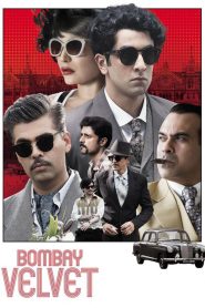 Bombay Velvet (2015)