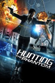 Hunting the Phantom (2014)