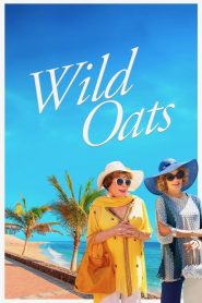 Wild Oats (2016)