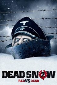 Dead Snow 2: Red vs. Dead (2014)