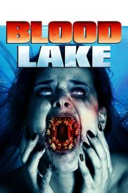 Blood Lake (2014)