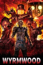 Wyrmwood: Road of the Dead (2014)