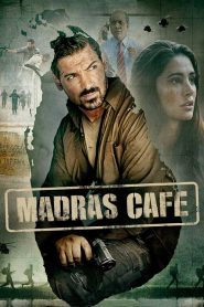 Madras Cafe (2013)