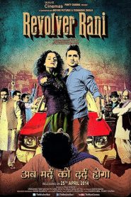 Revolver Rani (2014)